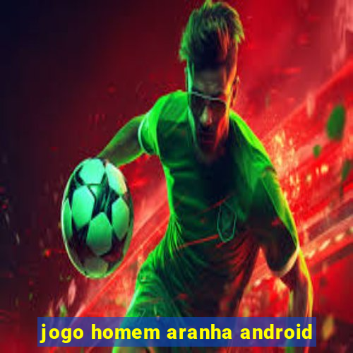 jogo homem aranha android